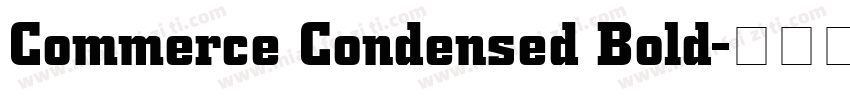 Commerce Condensed Bold字体转换